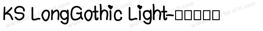 KS LongGothic Light字体转换